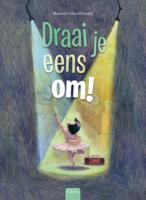 Draai je eens om! (Hardback) Draai je eens om! (Hardback)