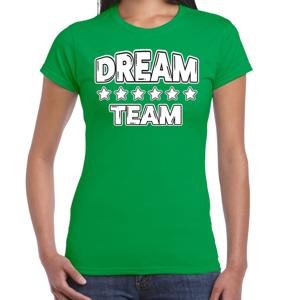 Cadeau Sport T-shirt dames - Dream Team - groen - Team Building - sportkleding voor dames