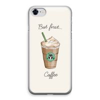 But first coffee: iPhone 8 Transparant Hoesje