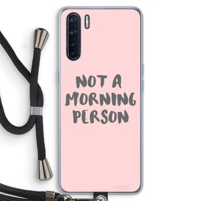 Morning person: Oppo A91 Transparant Hoesje met koord
