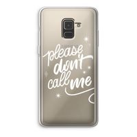 Don't call: Samsung Galaxy A8 (2018) Transparant Hoesje