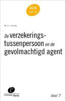 De verzekeringstussenpersoon en de gevolmachtigd agent (Paperback)