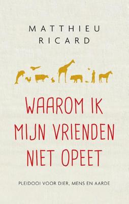 Waarom ik mijn vrienden niet opeet (Paperback)