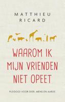 Waarom ik mijn vrienden niet opeet (Paperback)