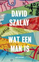 Wat een man is - David Szalay - ebook - thumbnail