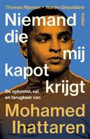 Niemand die mij kapot krijgt (Paperback)