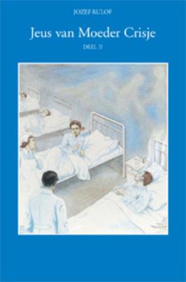 Jeus van moeder Crisje (Hardback)