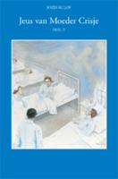 Jeus van moeder Crisje (Hardback)
