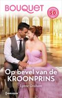 Op bevel van de kroonprins - Lynne Graham - ebook