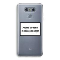 Alone: LG G6 Transparant Hoesje