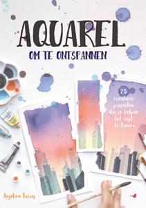 Aquarel om te ontspannen (Paperback)
