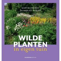 Wilde planten in eigen tuin - (ISBN:9789056158699)