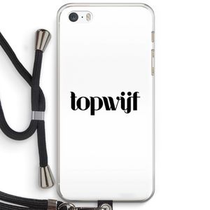 Topwijf Wit: iPhone 5 / 5S / SE Transparant Hoesje met koord