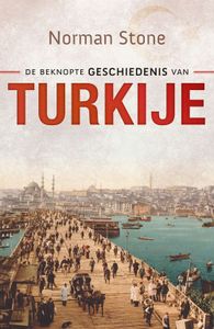 De beknopte geschiedenis van Turkije - Norman Stone - ebook