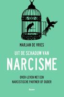Uit de schaduw van narcisme (Paperback)