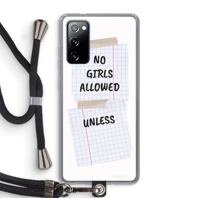 No Girls Allowed Unless: Samsung Galaxy S20 FE / S20 FE 5G Transparant Hoesje met koord