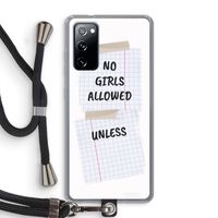 No Girls Allowed Unless: Samsung Galaxy S20 FE / S20 FE 5G Transparant Hoesje met koord