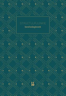 Structuurjunkie Beslisdagboek (Paperback)