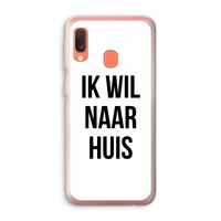 Ik wil naar huis: Samsung Galaxy A20e Transparant Hoesje
