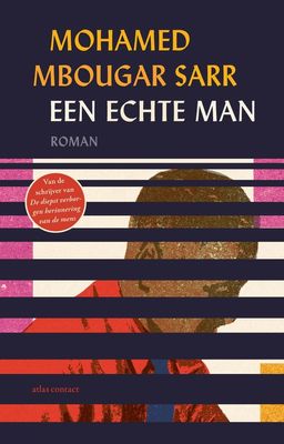 Een echte man - Mohamed Mbougar Sarr - ebook