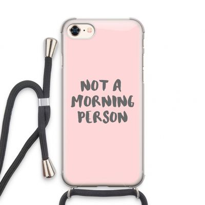 Morning person: iPhone 7 Transparant Hoesje met koord