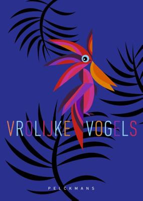 Vrolijke vogels (Hardback)