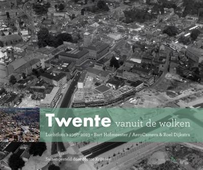 Twente vanuit de wolken (Hardback)