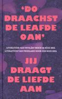 &apos;Do draachst de leafde oan&apos; - Jij draagt de liefde aan (Hardback)