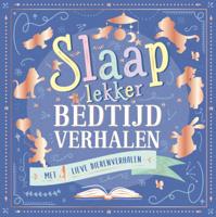 Slaap lekker bedtijdverhalen (Hardback)