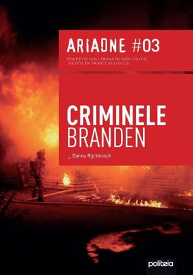 Ariadne nr. 3 - Criminele branden (Paperback)