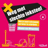 Weg met slechte teksten! (Paperback)