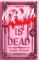 Beth Is Dead - Katie Bernet - ebook