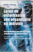 Leren en ontwikkelen van organisatie en individu (Paperback)