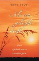 Als een geliefde sterft ... (Paperback) Als een geliefde sterft ... (Paperback)