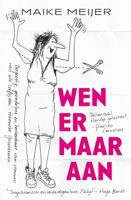Wen er maar aan (Paperback) Wen er maar aan (Paperback)