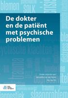 De dokter en de patiënt met psychische problemen (Hardback)