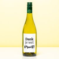 Wijnfles Dank Je Wel Proost - Wit (Sauvignon Blanc)