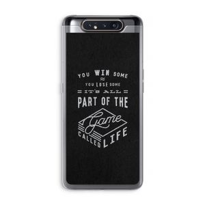 Life: Samsung Galaxy A80 Transparant Hoesje