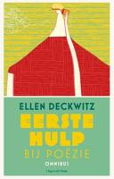 Eerste hulp bij poëzie - Ellen Deckwitz - ebook
