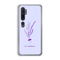 Be a wildflower: Xiaomi Mi Note 10 Pro Transparant Hoesje Be a wildflower: Xiaomi Mi Note 10 Pro Transparant Hoesje