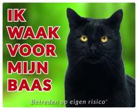 Katten Waakbord - Ik waak voor mijn baas Zwart