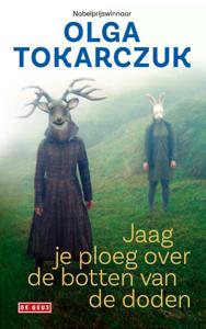 Jaag je ploeg over de botten van de doden (Paperback)