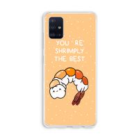 You're Shrimply The Best: Galaxy A51 4G Transparant Hoesje
