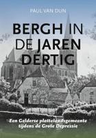 Bergh in de jaren dertig (Paperback)