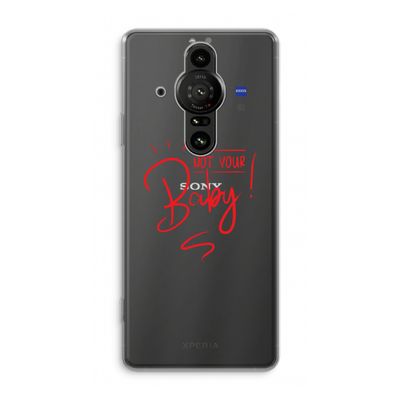 Not Your Baby: Sony Xperia Pro-I Transparant Hoesje