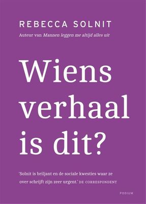 Wiens verhaal is dit? - Rebecca Solnit - eBook (9789057595127)