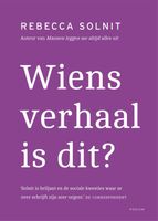 Wiens verhaal is dit? - Rebecca Solnit - eBook (9789057595127) - thumbnail