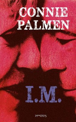 I.M. - Connie Palmen - Paperback (9789044645668)