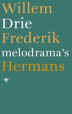 Drie melodrama's - Willem Frederik Hermans - ebook
