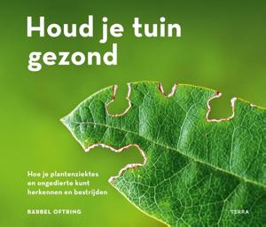 Houd je tuin gezond (Paperback)